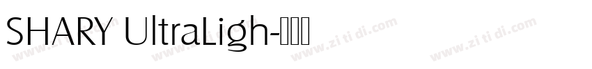 SHARY UltraLigh字体转换